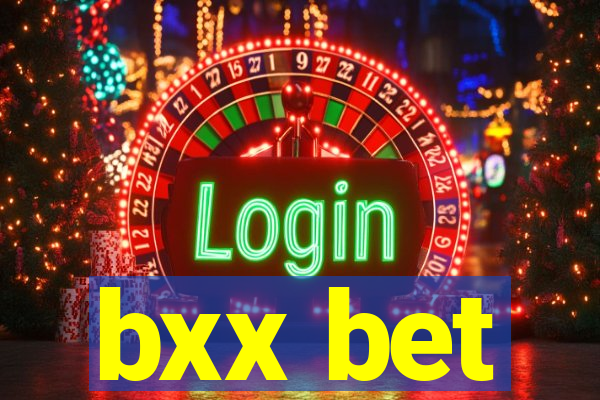bxx bet